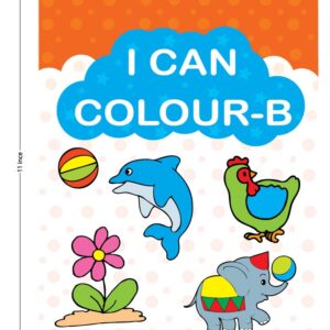 I Can Colour B -The First Book For Children And General Knowledge Book Set For Your Children And Kids Books Abc,Children Kids Serise Book